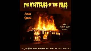 The Mystery of the Fires version 2  Audiobook [upl. by Grube777]