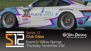 PCA Sim Racing Series 12  Event 6  Club Class at Willow Springs [upl. by Nerhtak]