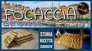 LA FOCACCIA GENOVESE  Storia Ricetta e Curiosità [upl. by Nellad]