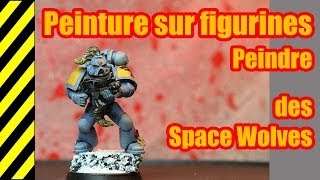 TUTO  Peinture sur figurines  Space Wolves [upl. by Nivek132]