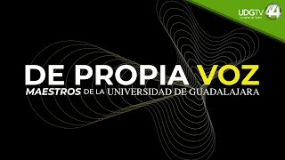 De Propia Voz maestros de la Universidad de Guadalajara  Estanislao Contreras [upl. by Vocaay]