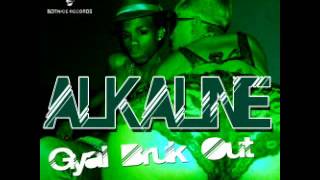 Alkaline  Gyal Bruk Out Notnice Records RAW Oct 2013 [upl. by Jamey]