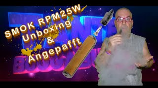 SMOK RPM25W eZigarette  Unboxing amp Angepafft 🚬 🔞 [upl. by Yatzeck]