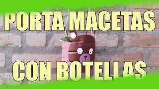 PORTA MACETAS COLGANTES con Botellas [upl. by Nedrud]