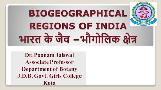 Dr Poonam Jaiswal B ScIII PaperII Biogeographical regions of India [upl. by Annais]