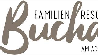 Das Familienresort Buchau am Achensee [upl. by Mafalda]