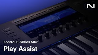 Kontrol SSeries MK3 Play Assist  Native Instruments [upl. by Trenton456]