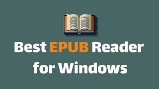 Best Software to Read EPUB on Windows 10 and 11 [upl. by Magdaia]