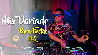 Mix Variado Para Fiestas  02  Latín Party Mix  Dj Francisco Perú 🔥 [upl. by Naimerej199]