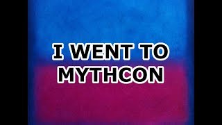 I Went to Mythcon [upl. by Oskar980]