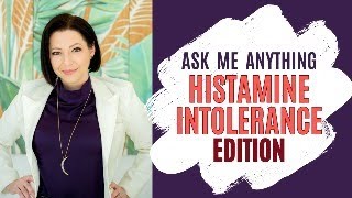 Ask Me Anything HISTAMINE INTOLERANCE Edition w jenfugo livestream [upl. by Kataway]