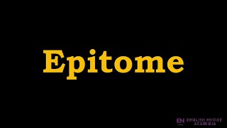 Epitome  Meaning Pronunciation Examples  How to pronounce Epitome in American English [upl. by Millur595]