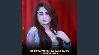 Ma Raza Watan Ta Yara Tappy [upl. by Livesay]