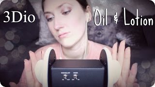 ASMR 3Dio Oil amp Lotion Ear Massage with a little Whispering Touching for TinglesRelaxation [upl. by Roselin]