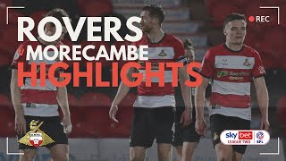 Doncaster Rovers v Morecambe highlights [upl. by Berne]