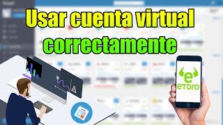 Tutorial eToro en español 2020 Usar correctamente cuenta virtual [upl. by Gunnar]