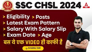 SSC CHSL 2024  SSC CHSL Syllabus Eligibility Exam Pattern Salary Age  SSC CHSL Full Details [upl. by Troxell520]