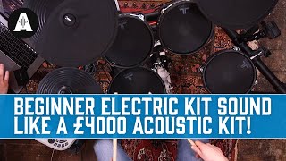 How to Make Your £400 Electric Drum Kit Sound Like A £4000 Acoustic Drum Kit [upl. by Pozzy]