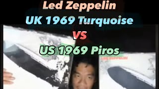 Vinyl Record Shootout  Led Zeppelin 1969 UK Turquoise VS 1969 US Piros  Vinyl Thursday [upl. by Aetnahc89]