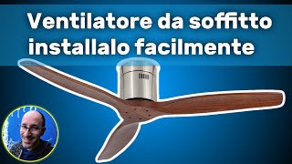 Tutorial come installare un Ventilatore da soffitto [upl. by Eanat]