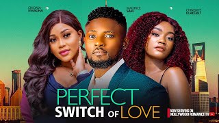 PERFECT SWITCH OF LOVE  MAURICE SAM CHIOMA NWAOHA CHINENYE ULAEGBUE  2024 LATEST NIGERIAN MOVIES [upl. by Anihpled394]