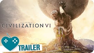 CIVILIZATION VI Gameplay Trailer 2016 PC Game [upl. by Edlihtam]