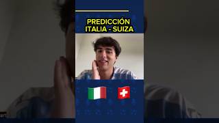 PREDICCIÓN ITALIA VS SUIZA OCTAVOS DE FINAL EUROCOPA 2024 [upl. by Cristobal208]