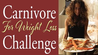 Carnivore for Weight Loss Challenge [upl. by Unity]