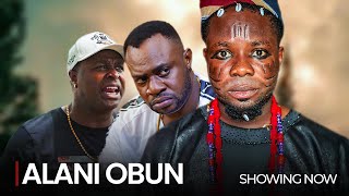 ALANI OBUN Latest 2024 Yoruba Comedy Movie Drama Starring Iteletheicon Odunlade Adekola [upl. by Oram]