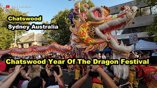 Chatswood Year Of The Dragon Festival  Lunar New Year 2024 Chatswood Sydney Australia [upl. by Ylen]