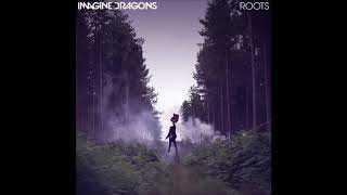 Imagine Dragons  Roots LIVE Audio [upl. by Dymphia]