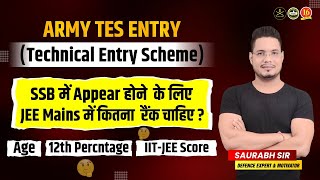 Army TES SSB Interview  TES SSB के लिए JEE Mains में कितना रैंक चाहिए   TES Entry Eligibility [upl. by Acenes]