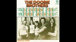 Listen to the Music  Doobie Brothers [upl. by Kori198]