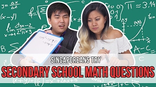 Singaporeans Try Secondary School Math Questions [upl. by Aitetel]