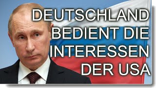 Deutschland bedient USInteressen – Wladimir Putin [upl. by Enilada]