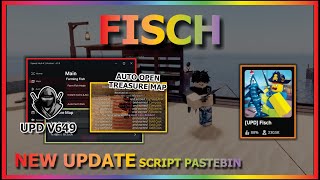 FISCH Script Pastebin 2024 AUTO FARM  INSTANT FISHING  AUTO TREASURE MAP  OPEN CHEST BEST [upl. by Jain693]