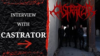 Interview with Castrator [upl. by Storfer]