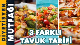 DİYETTE TÜKETEBİLECEĞİNİZ 3 FARKLI TAVUK TARİFİ  Diyetisyen Mutfağı [upl. by Corbie]