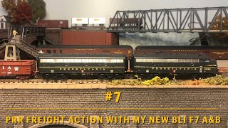 7 PRR Freight action with my new BLI F7 AampB N scale [upl. by Lenny500]