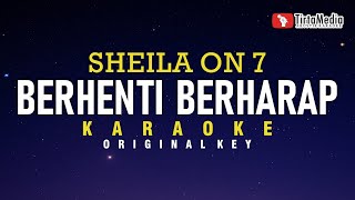 berhenti berharap  sheila on 7 karaoke [upl. by Johnstone]