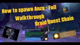 How to spawn Anzu  EssenceInfused Moonstone Druid Quest Chain FULL WALKTHROUGH [upl. by Ruphina557]