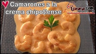 Camarones a la crema chipotlense [upl. by Maryellen]