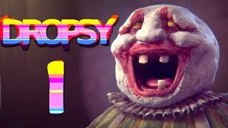 Dropsy 1  A POINT AND CLICK HUGVENTURE [upl. by Durrace]