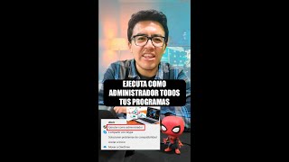 Como ejecutar como ADMINISTRADOR nuestros PROGRAMAS de la PC 😊💻 [upl. by Prader]