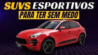 OS 4 MELHORES SUVS ESPORTIVOS PARA COMPRAR SEM MEDO [upl. by Girvin]