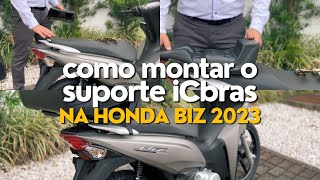 Como montar suporte iCbras na moto Honda BIZ 2023 [upl. by Fania]