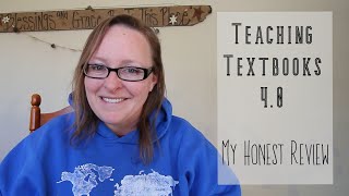 Teaching Textbooks 40 HONEST REVIEW  Homeschool Happenings [upl. by Ahsinam]