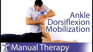 Ankle Dorsiflexion Assessment amp Mobilization [upl. by Adnoral192]