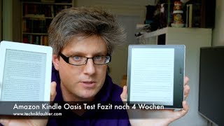 Amazon Kindle Oasis Test Fazit nach 4 Wochen [upl. by Tice]