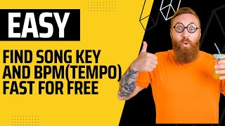 How To Get Song Key And BPMTempo Fast For Free [upl. by Vito]